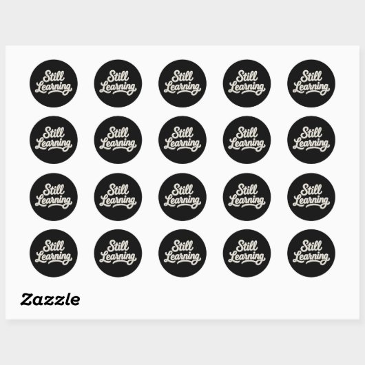 Still Learning Script Typography Round Sticker ラウンドシール (シート)