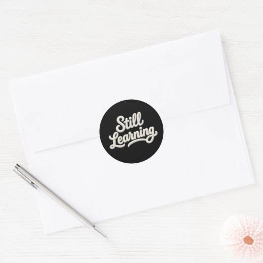 Still Learning Script Typography Round Sticker ラウンドシール (封筒)