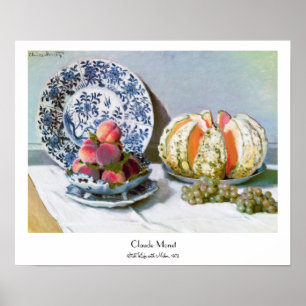 Still Life with Melon, 1872 Claude Monet ポスター