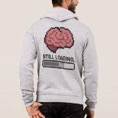 Still Loading… Funny Digital Mind Hoodie パーカ (裏面)