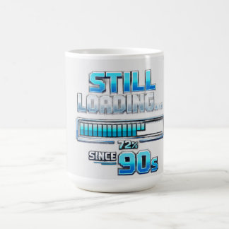 「Still Loading… Since 90s」 コーヒーマグカップ