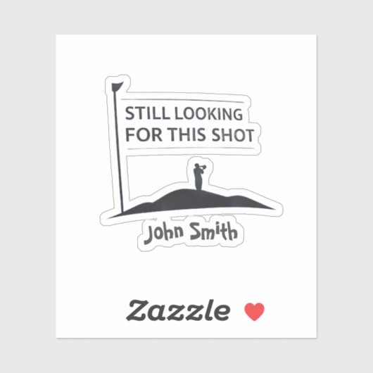 Still Looking For This Shot Custom Name Art シール (シート)