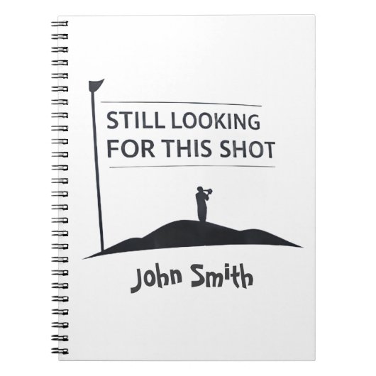 Still Looking For This Shot Custom Name Art ノートブック (正面)