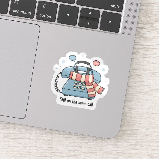 Still on the Same Call Phone Cute Work  From Home シール (詳細)