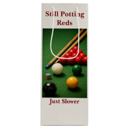 Still Potting Reds Just Slower Funny Snooker Wine  ワインギフトバッグ