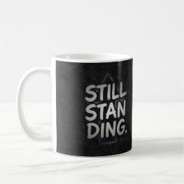 Still Standing コーヒーマグカップ
