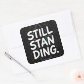 Still Standing レトロなモチベーショナル・クォート スクエアシール (封筒)