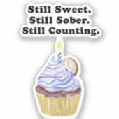 Still Sweet. Still Sober. Still Counting. 清潔な生活 シール (正面)