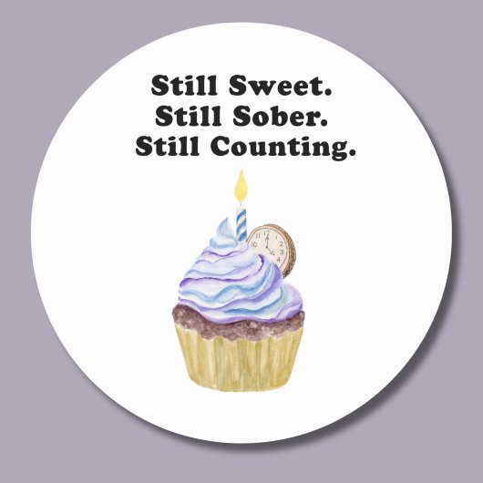 Still Sweet. Still Sober. Still Counting. 清潔な生活 ラウンドシール