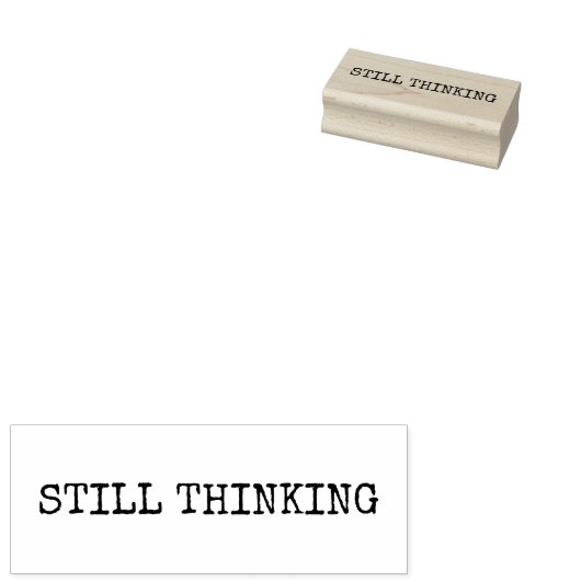 STILL THINKING Wood Art Stamp ラバースタンプ (押印)