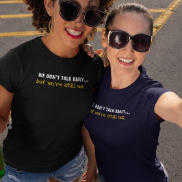 Still Usステートメント Tシャツ