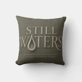 STILL WATERS | 詩篇 23:2 | クッション