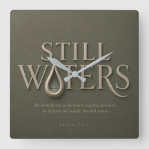 STILL WATERS | 詩篇 23:2 |
