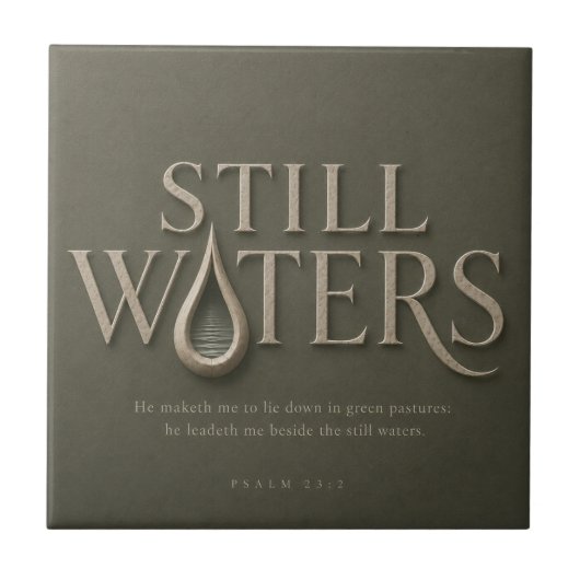 STILL WATERS | 詩篇 23:2 | タイル (正面)