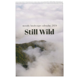 Still Wild - moody landscape calendar 2026 カレンダー