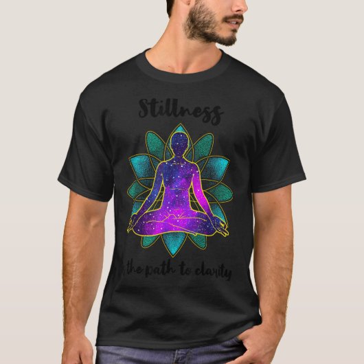 Stillness Is The Path To Clarity Gratitude Motivat Tシャツ (正面)