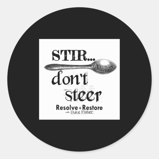 Stir Dont Steer  ラウンドシール (正面)