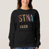 STNA In Progress State Tested Nursing Assistant スウェットシャツ (正面)