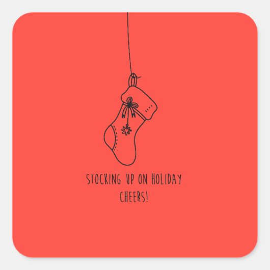Stocking up on holiday cheers! スクエアシール (正面)