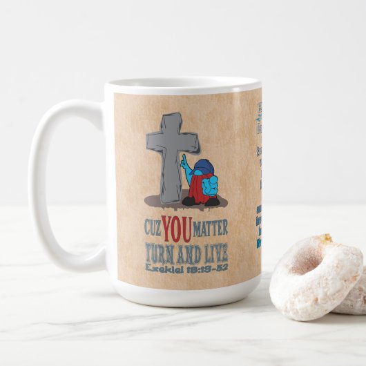 Stone Cross Cuz You Matter Ezekiel 18:21 Tシャツ コーヒーマグカップ (ドーナツ)
