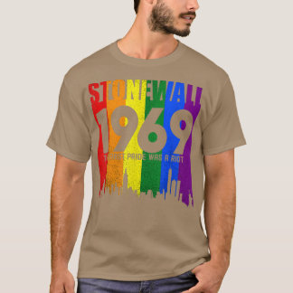 Stonewall 1969 Was A Riot LGBTQ LGBT Lesbian Gay P Tシャツ