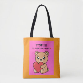 STOP!!!!! 私の愛は永遠にあなたと共に ❤️ トートバッグ