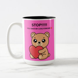 STOP!!!!! 私の愛は永遠にあなたへ ❤️ ツートーンマグカップ