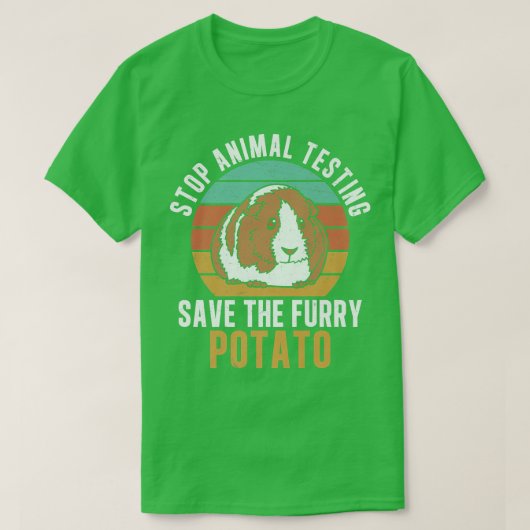 Stop Animal Testing Funny Furry Potato For Guinea  Tシャツ (デザイン正面)
