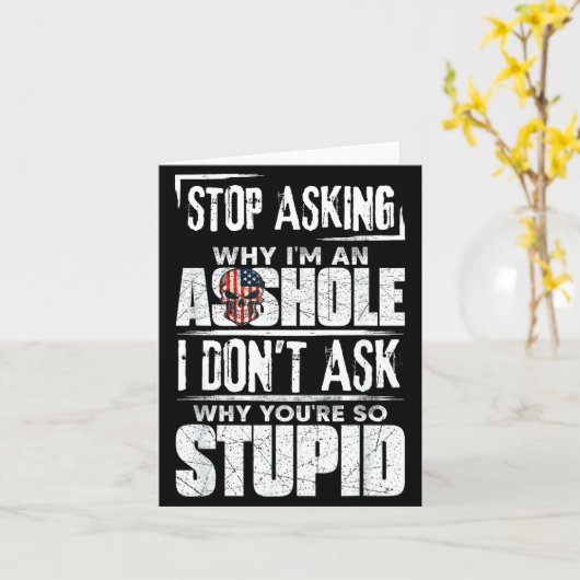 Stop Asking Why I'm An Hole I Don't Ask You Stud  カード (黄色い花)
