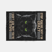 Stop Asking Why Im Crazy Cat  フリースブランケット (正面(横))