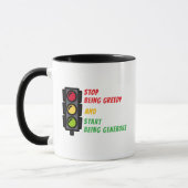 "Stop Being Greedy" Mug マグカップ (左)