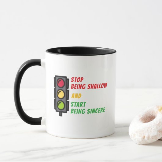 "Stop Being Shallow" Mug マグカップ (ドーナツ)