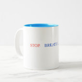 Stop Breathe Think Mug ツートーンマグカップ (正面左)