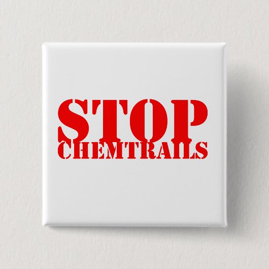 Stop Chemtrails - Botton Quadrado 缶バッジ (正面)