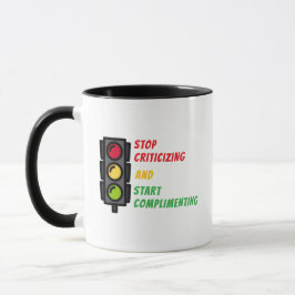 "Stop Criticizing" Mug マグカップ