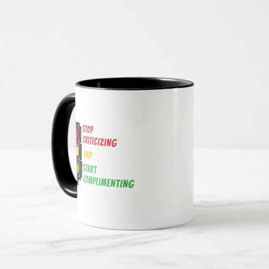 "Stop Criticizing" Mug マグカップ (正面左)