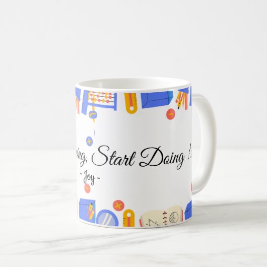 Stop Dreaming, Start Doing Quote Mug -Personalized コーヒーマグカップ (正面右)