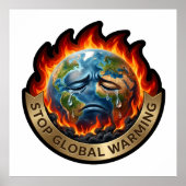 Stop Global Warming Crying Earth Flame Environment ポスター (正面)