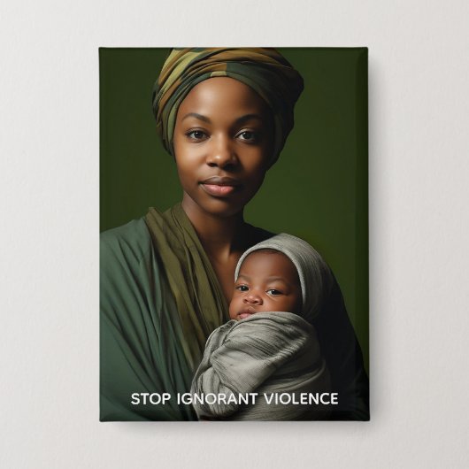 Stop Ignorant Violence Button 缶バッジ (正面)