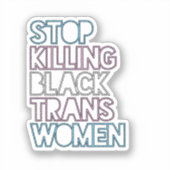 Stop Killing Black Trans Women シール (正面)