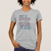 Stop Killing Black Trans Women Tシャツ (正面)