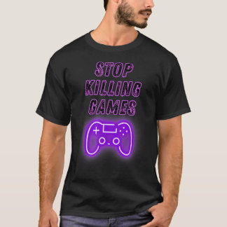 Stop Killing Games Gamer Controller Video Games Ga Tシャツ