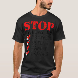 Stop killing people protest tシャツ