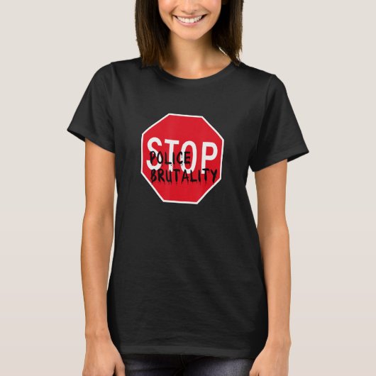 Stop Police Brutality Tシャツ (正面)