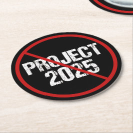 Stop Project 2025 Political ラウンドペーパーコースター