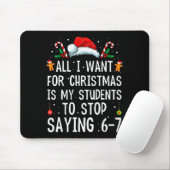 Stop Saying 6-7 Funny Teacher 67 Christmas Meme Si マウスパッド (マウス)