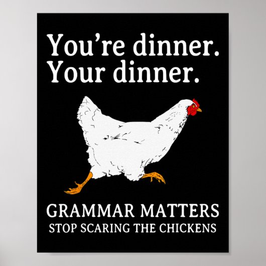 Stop Scaring The Chickens 英語の文法 おもしろ 英語教師Tシャツ ポスター (正面)