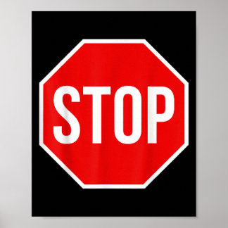 Stop Sign Shirt Adult Men Women Kids Stop Sign Cos ポスター