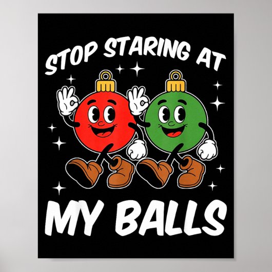 Stop Staring At My Funny Dirty Christmas Adult Hum ポスター (正面)