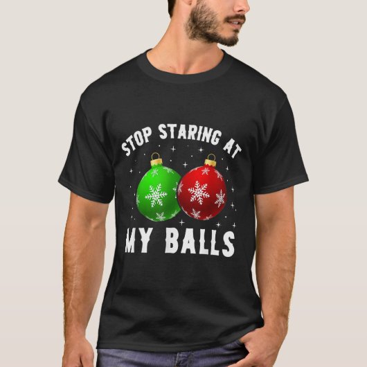 Stop Staring At My Funny Dirty Christmas Adult Hum Tシャツ (正面)